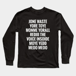 JONE WASTE Long Sleeve T-Shirt